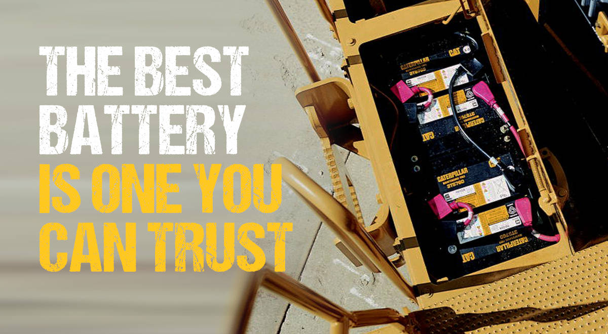 The Best Battery is one you can trust
